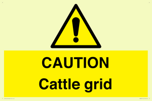 CAUTION Cattle grid